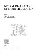 Cover of: Neural regulation of brain circulation