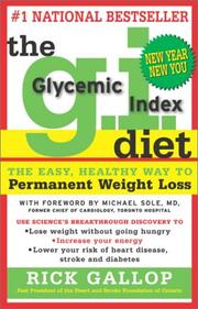 Cover of: The Glycemic Index Diet (The Easy, Healthy Way To Permanent Weight Loss) by 