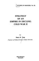 Cover of: Strategy of an empire in decline: Cold War II