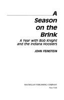 Cover of: A season on the brink: a year with Bob Knight and the Indiana Hoosiers