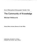 Cover of: The community of knowledge