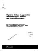 Cover of: Physician ratings of appropriate indications for six medical and surgical procedures