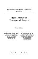 Cover of: Host defenses in trauma and surgery by guest editors, John Mihran Davis, G. Tom Shires.