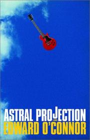 Cover of: Astral projection by O'Connor, Edward