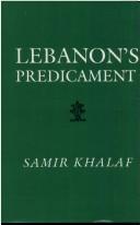 Cover of: Lebanon's predicament