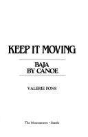Cover of: Keep it moving | Valerie Fons
