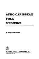 Cover of: Afro-Caribbean folk medicine