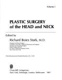 Cover of: Plastic surgery of the head and neck by edited by Richard Boies Stark ; with illustrations by Elizabeth Roselius.