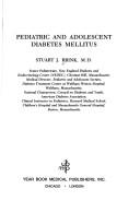 Pediatric and adolescent diabetes mellitus by Stuart J. Brink