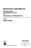 Cover of: Renewing the dream by edited by Ralph S. Pollock.
