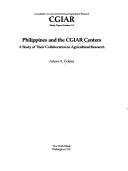 Cover of: Philippines and the CGIAR centers: a study of their collaboration in agricultural research