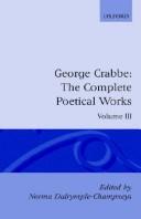 Cover of: The complete poetical works by George Crabbe