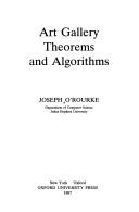 Cover of: Art gallery theorems and algorithms by Joseph O'Rourke