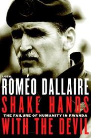 Cover of: Shake hands with the devil by Roméo Dallaire