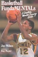 Cover of: Basketball fundamentals | Jay Mikes
