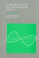 Cover of: Introduction to electromagnetic fields by Clayton R. Paul, Clayton R. Paul