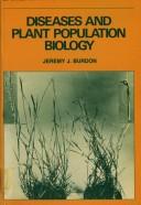 Cover of: Diseases and plant population biology