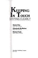 Cover of: Keeping in touch: writing clearly
