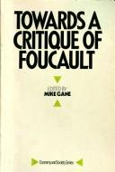 Cover of: Towards a critique of Foucault