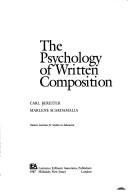 The psychology of written composition by Carl Bereiter