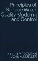 Principles of surface water quality modeling and control by Robert V. Thomann, John A. Mueller
