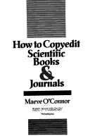 Cover of: How to copyedit scientific books & journals