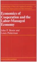 Cover of: Economics of cooperation and the labor-managed economy