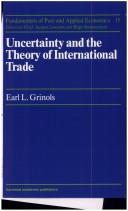Cover of: Uncertainty and the theory of international trade