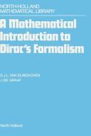 Cover of: A mathematical introduction to Dirac's formalism