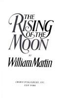 Cover of: The rising of the moon