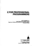 Cover of: C for professional programmers | Keith Tizzard