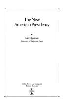 Cover of: The new American presidency by Larry Berman
