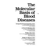 Molecular Basis of Blood Diseases by George Stamatoyannopoulos