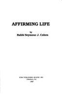 Cover of: Affirming life