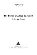 Cover of: The poetry of Alfred de Musset: styles and genres
