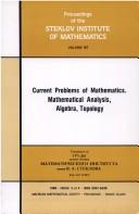 Cover of: Current problems of mathematics: mathematical analysis, algebra, topology