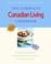 Cover of: The Complete Canadian Living Cookbook