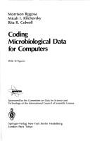 Cover of: Coding microbiological data for computers | Morrison Rogosa