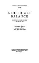 Cover of: A difficult balance by Stephen Lock, Stephen Lock