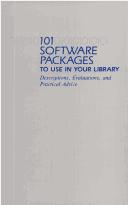 Cover of: 101 software packages to use in your library: descriptions, evaluations, and practical advice