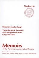 Transplantation theorems and multiplier theorems for Jacobi series by Benjamin Muckenhoupt