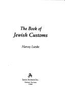 The book of Jewish customs by Harvey Lutske