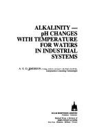 Cover of: Alkalinity, pH changes with temperature for waters in industrial systems