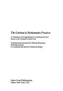 Cover of: The Garland of Mahamudra practices: a translation of Kunga Rinchen's Clarifying the jewel rosary of the profund fivefold path