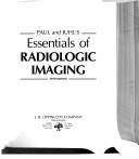 Cover of: Paul and Juhl's Essentials of radiologic imaging