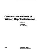 Cover of: Constructive methods of Wiener-Hopf factorization