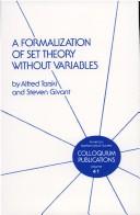 Cover of: A formalization of set theory without variables by Tarski, Alfred.