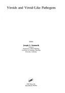 Viroids and viroid-like pathogens by Joseph S. Semancik