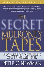 Cover of: The Secret Mulroney Tapes by Peter Charles Newman