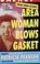 Cover of: Area Woman Blows Gasket